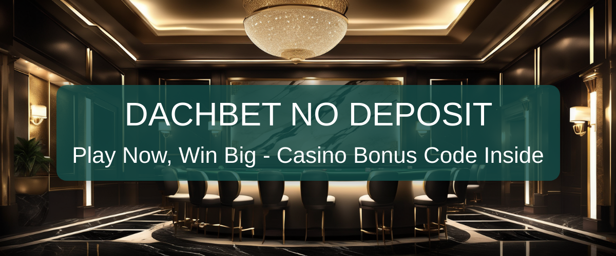 DachBet Bonus Code - No Deposit Offer 2026 USA